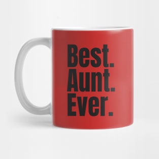 best aunt ever Mug